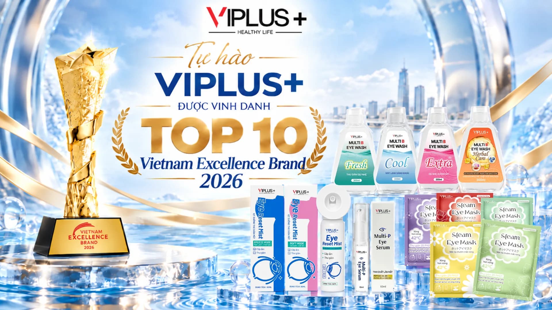 Tự hào VIPLUS+ được vinh danh TOP 10 Vietnam Excellence Brand 2026