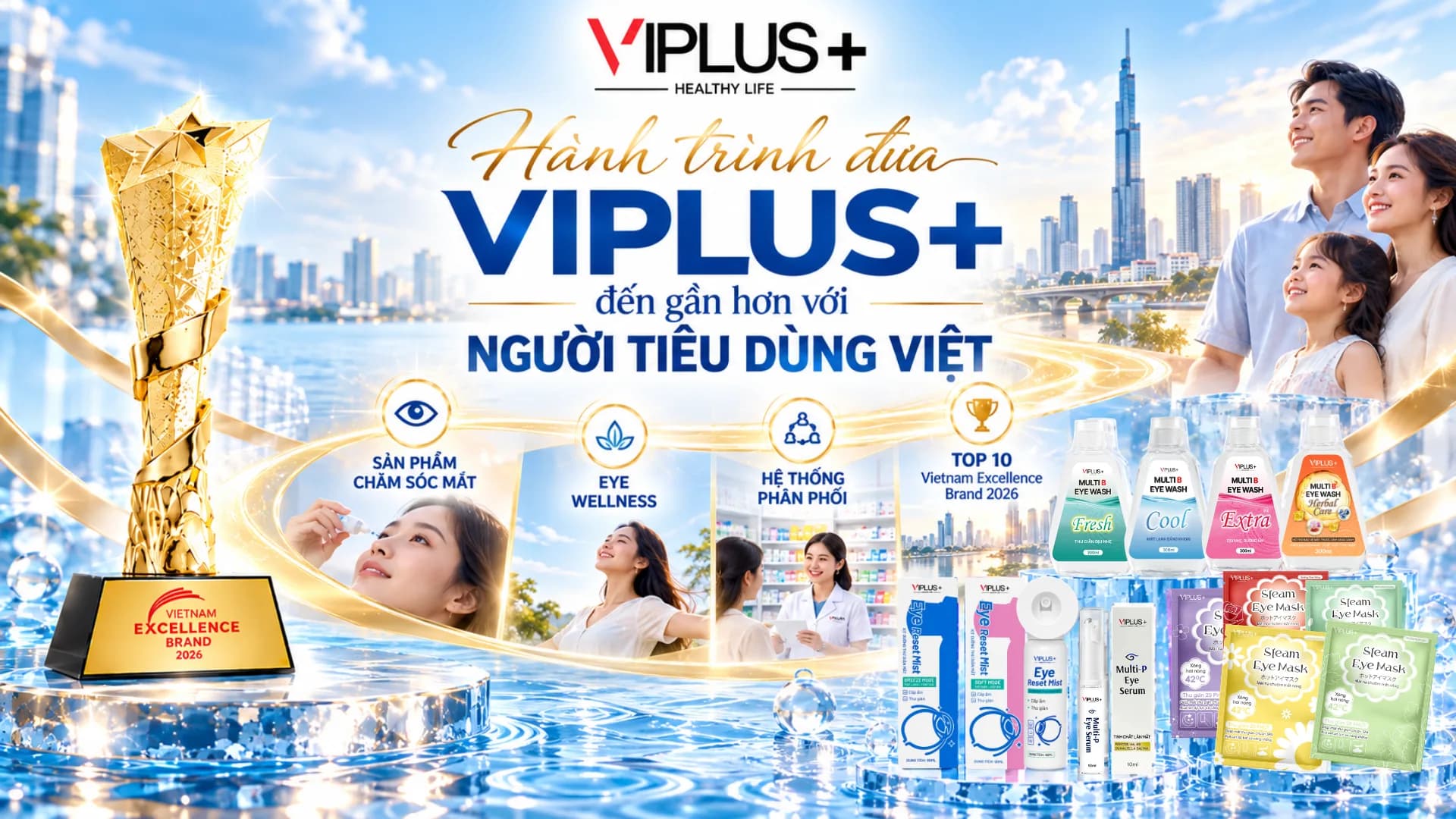 Hành trình đưa VIPLUS+ đến gần hơn với người tiêu dùng Việt
