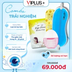 Combo TRẢI NGHIỆM  : 1 Extra Travel Size VIPLUS+ 13 ml + 1 Gel bịch mắt + 1 Mask xông hơi mắt nóng
