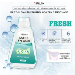 Nước Rửa Mắt VIPLUS+ Multi B Eye Wash Bổ Sung Độ Ẩm Cho Đôi Mắt Khoẻ Đẹp 300ml - FRESH