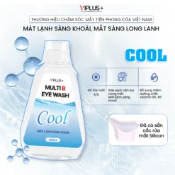 Nước Rửa Mắt VIPLUS+ Multi B Eye Wash Bổ Sung Độ Ẩm Cho Đôi Mắt Khoẻ Đẹp 300ml - COOL