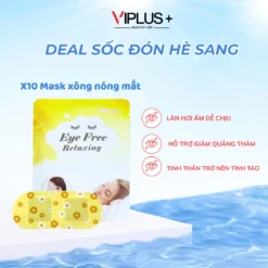 Combo 10 Miếng Mặt Nạ Xông Hơi Mắt VIPLUS+ Giúp Thư Giãn, Giảm Quầng Thâm Mắt (Màu ngẫu nhiên)