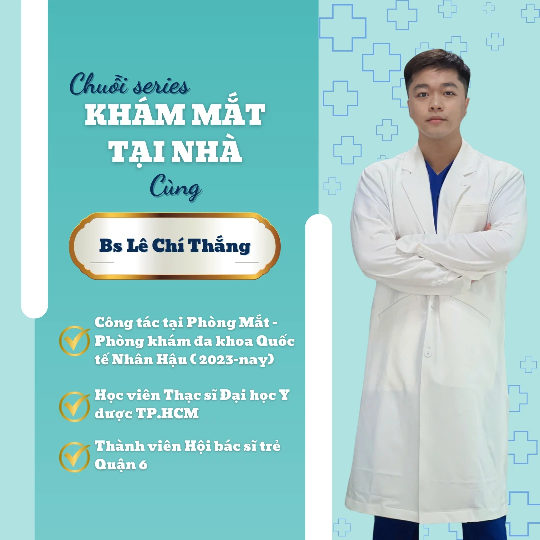 Series "Khám mắt tại nhà" cùng Bác sĩ Thắng kết hợp VIPLUS+ Việt Nam