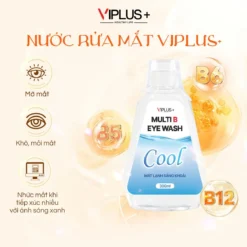 Nước Rửa Mắt VIPLUS+ Multi B Eye Wash Bổ Sung Độ Ẩm Cho Đôi Mắt Khoẻ Đẹp 300ml - COOL